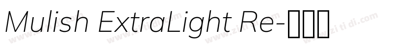 Mulish ExtraLight Re字体转换